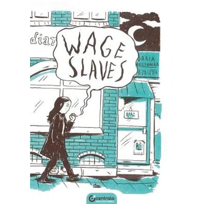 Wage Slaves