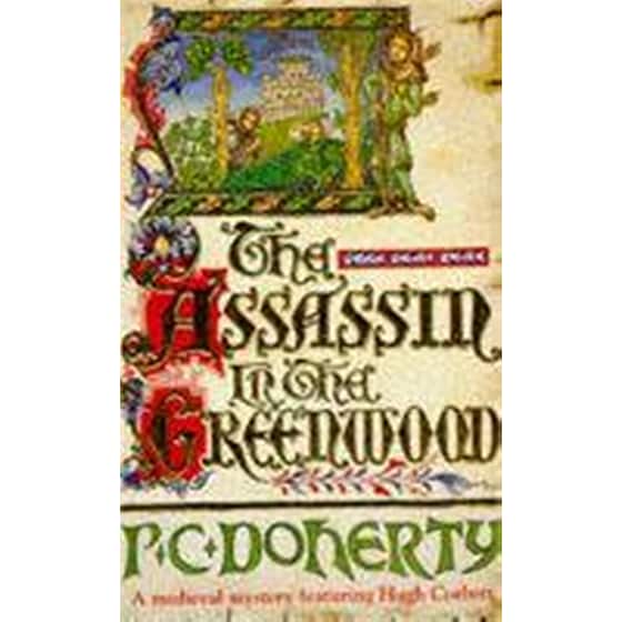 Assassin in the Greenwood (Hugh Corbett Mysteries, Book 7) image 0