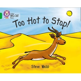 Too Hot to Stop!