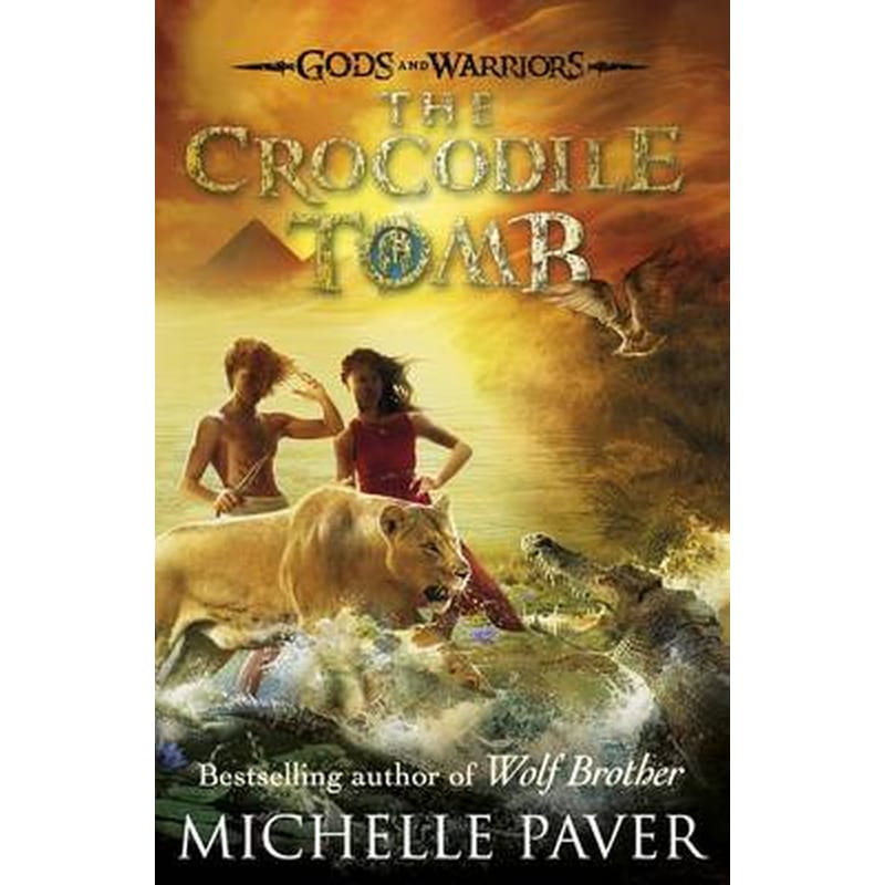 The Crocodile Tomb (Gods and Warriors Book 4)