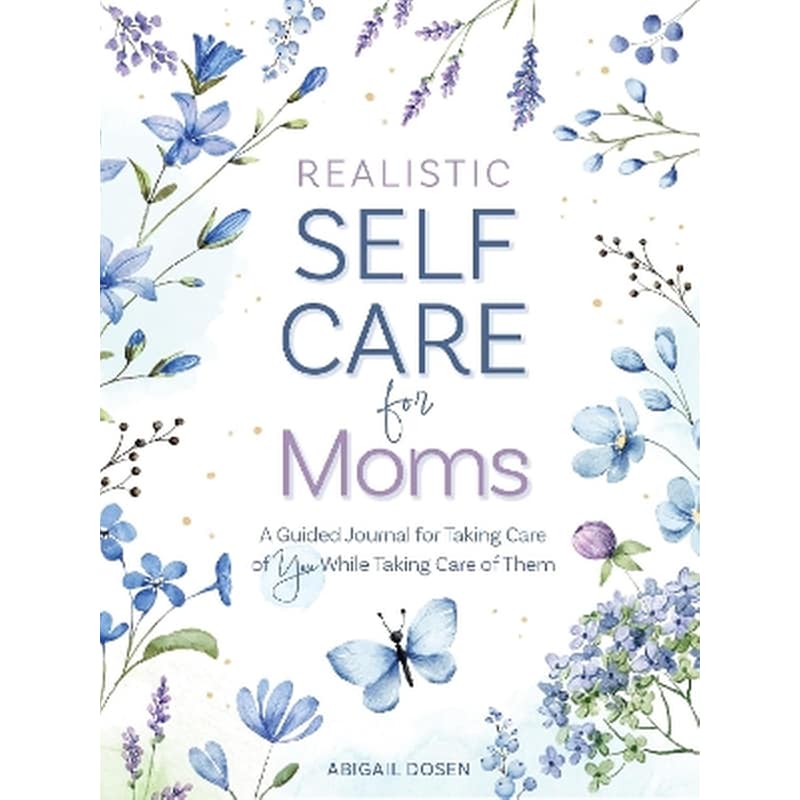 Realistic Self-Care for Moms
