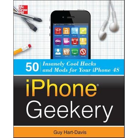 iPhone Geekery- 50 Insanely Cool Hacks and Mods for Your iPhone 4S image 0