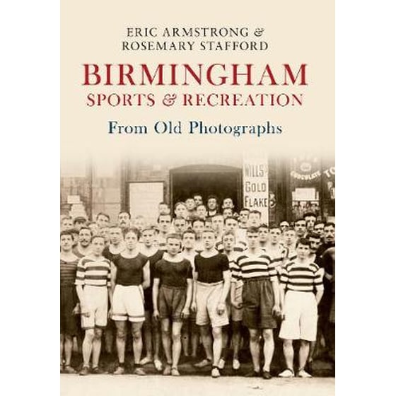Birmingham Sports & Recreation From Old Photographs image 0