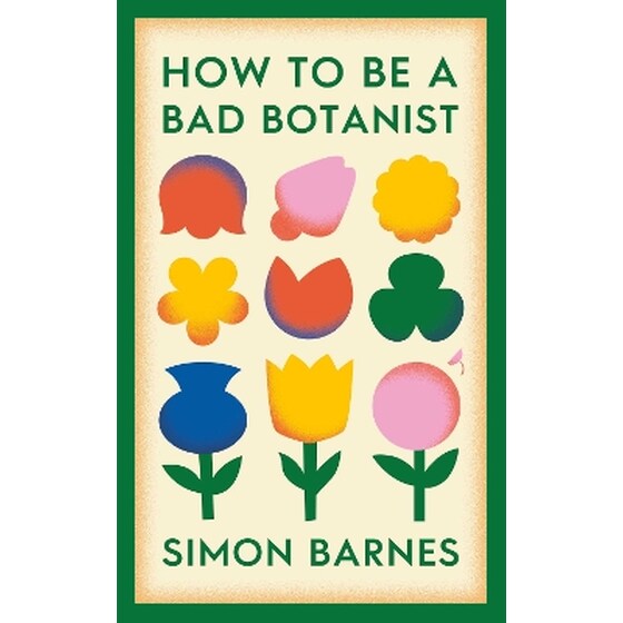 How to be a Bad Botanist image 0