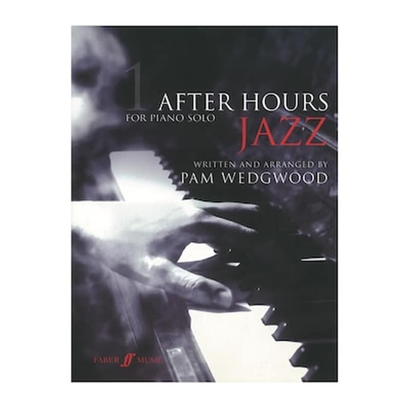 FABER MUSIC Βιβλίο Για Πιάνο Faber Music Wedgwood - After Hours Jazz For Piano Solo, Book 1