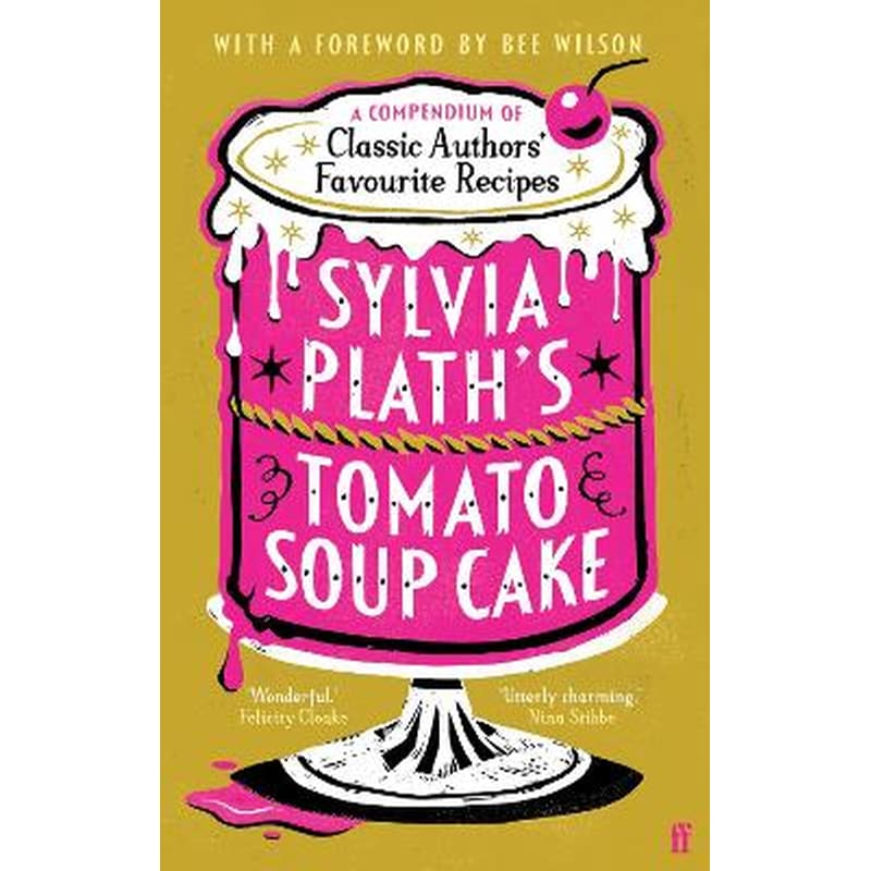 Sylvia Plaths Tomato Soup Cake