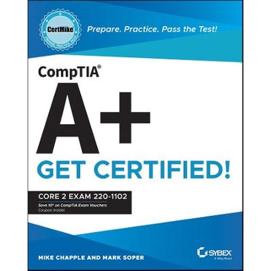 CompTIA A+ CertMike: Prepare. Practice. Pass the T est! Get Certified! Core 2 Exam 220-1102 image 0