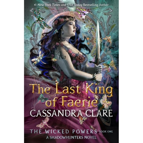 The Wicked Powers 1: The Last King of Faerie image 0