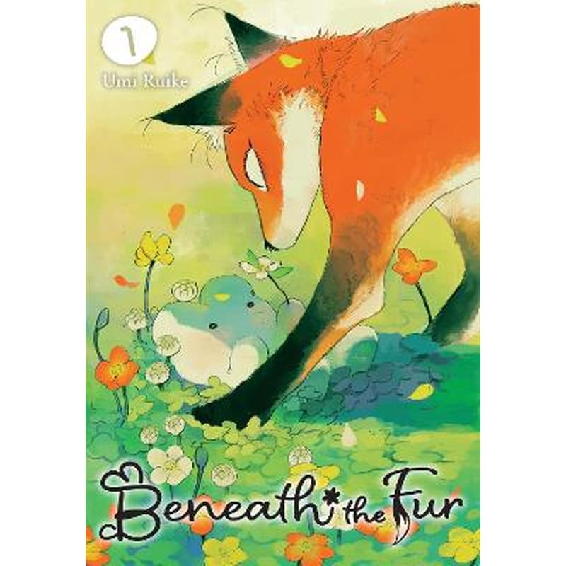 Beneath the Fur, Vol. 1