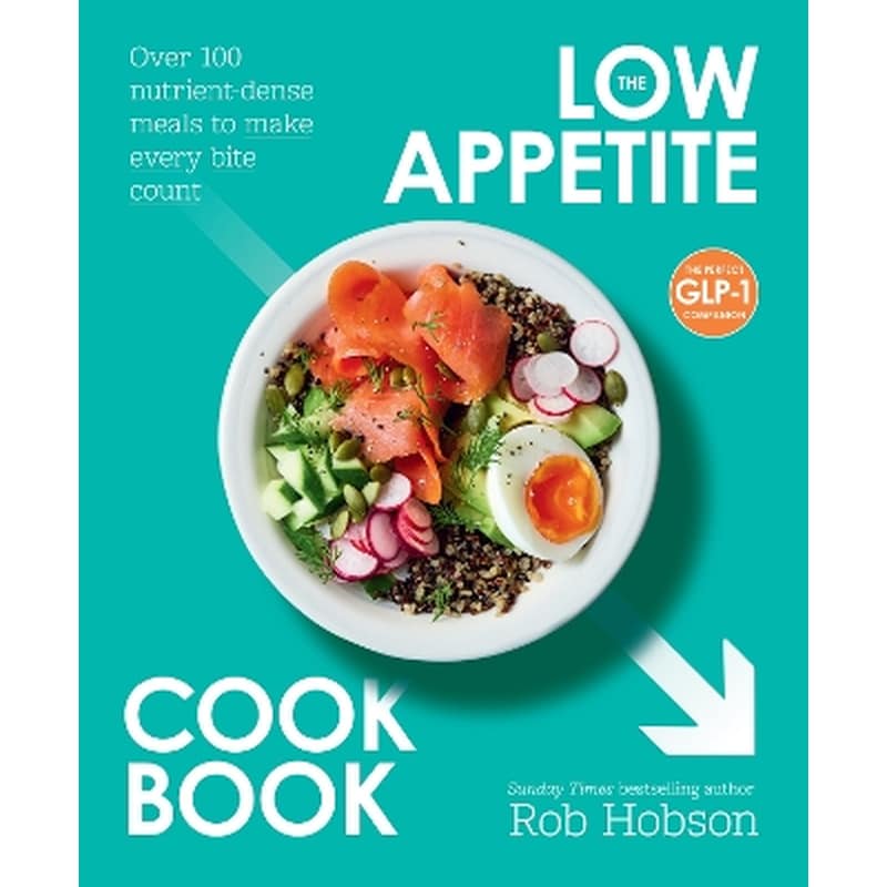 The Low Appetite Cookbook