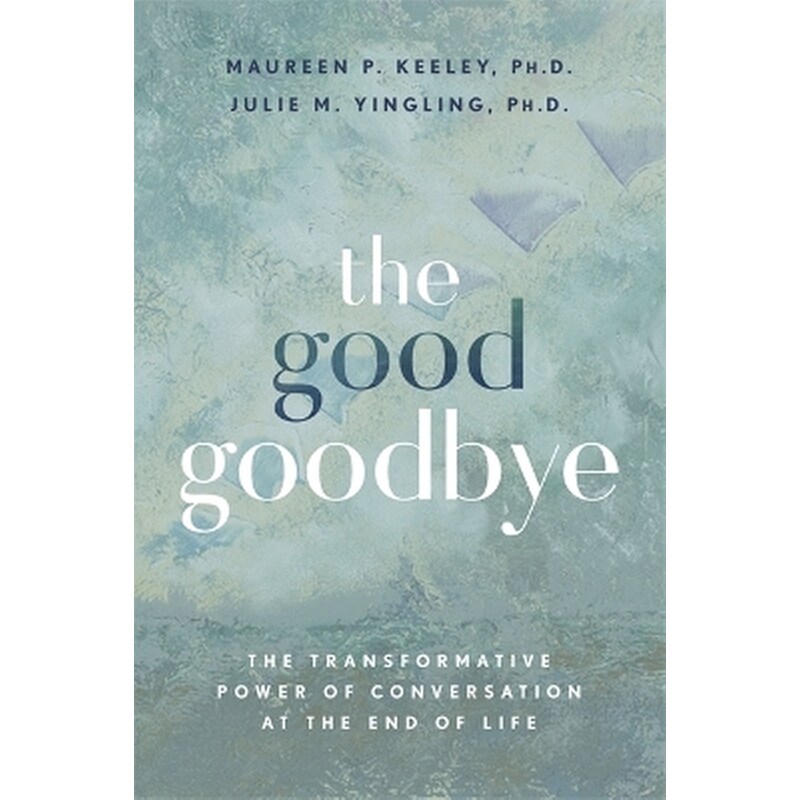 The Good Goodbye