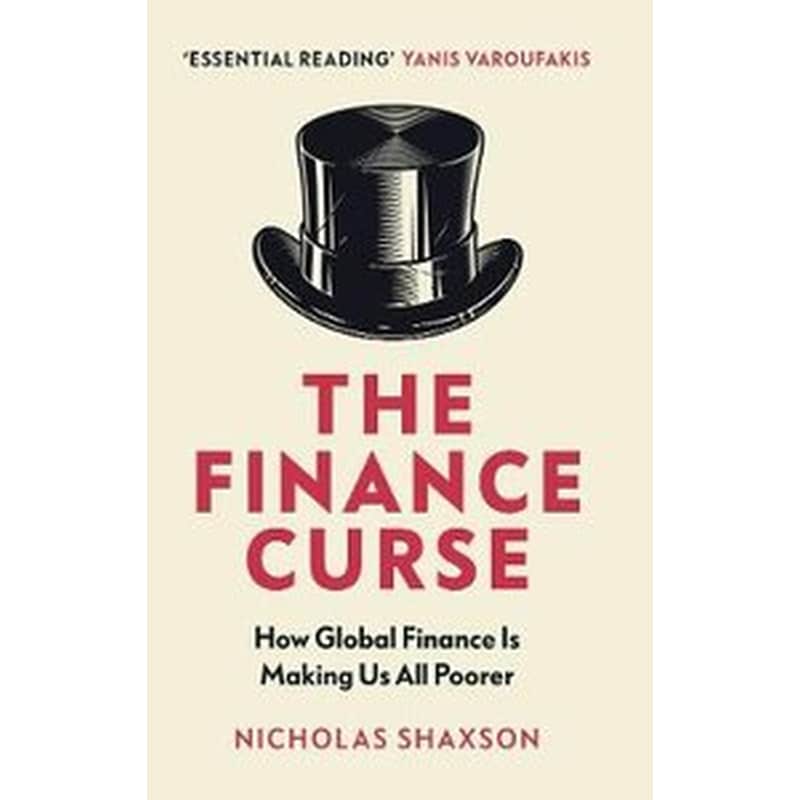 The Finance Curse