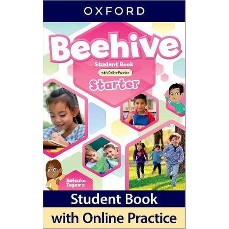 Beehive: Starter Level: Student Book with Online Practice : Print Student Book and 2 years access to Online Practice and Student Resources