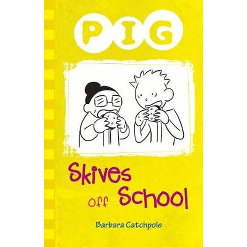 Pig Skives off School