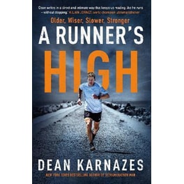 A Runner's High : Older, Wiser, Slower, Stronger