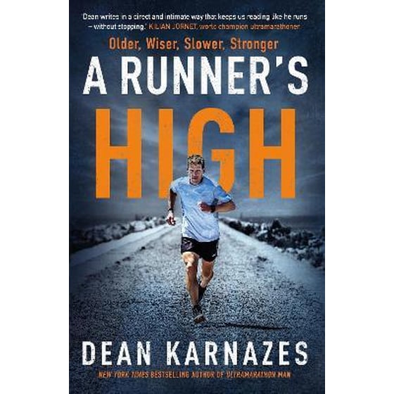 A Runner's High : Older, Wiser, Slower, Stronger image 0