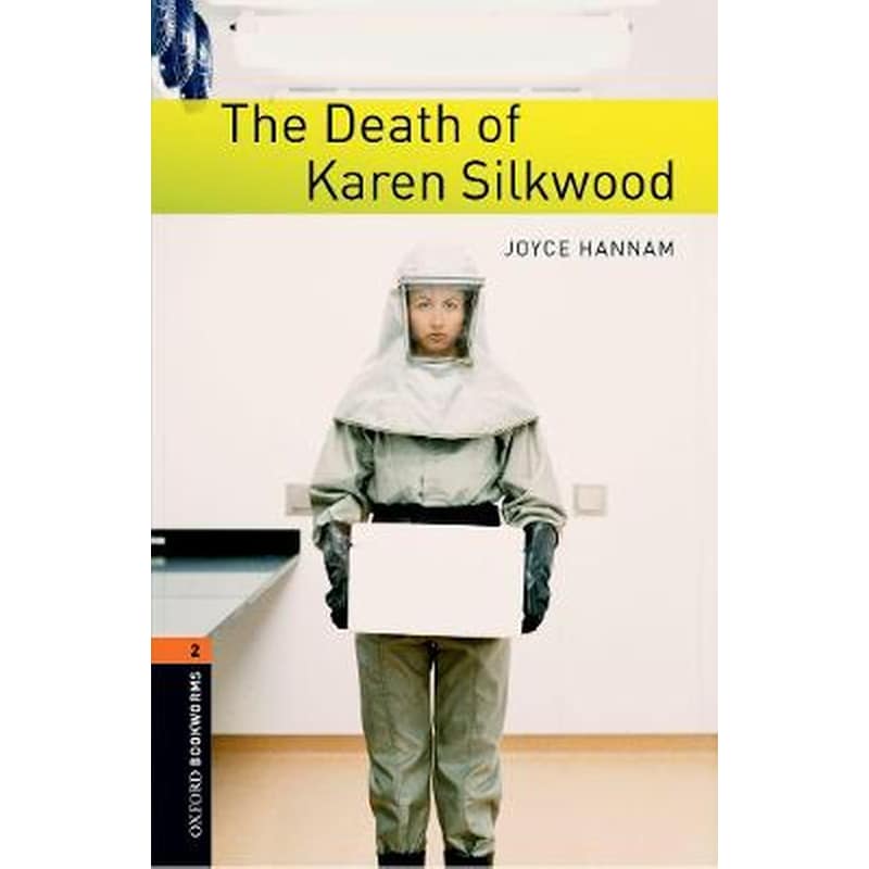 Oxford Bookworms Library: Level 2:: The Death of Karen Silkwood