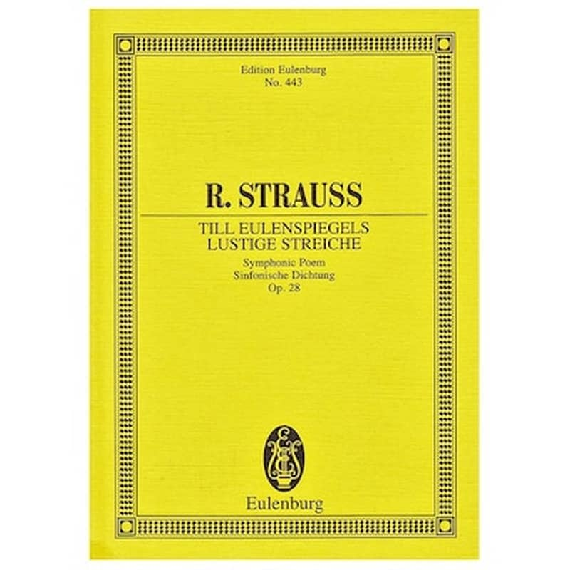 EDITIONS EULENBURG Strauss R - Till Eulenspiegels Lustige Streiche Op.28 [pocket Score]