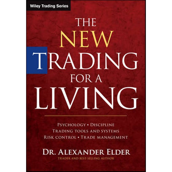New Trading for a Living - Psychology, Discipline, Trading Tools 