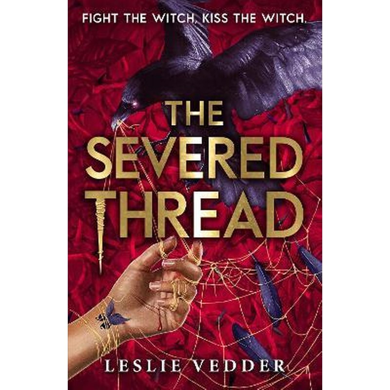 The Bone Spindle: The Severed Thread : Book 2