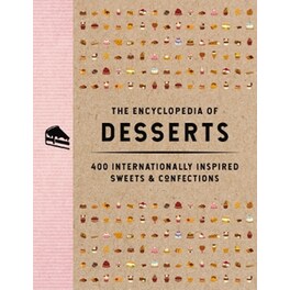 The Encyclopedia of Desserts