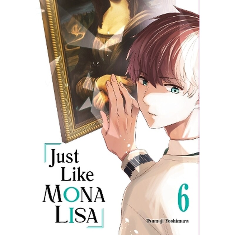 Just Like Mona Lisa, Vol. 6