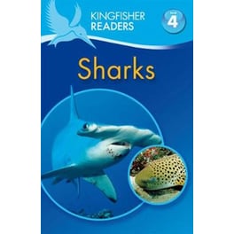 Kingfisher Readers- Sharks (Level 4- Reading Alone)