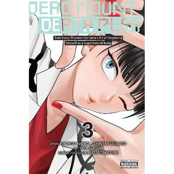 Dead Mount Death Play Side Story: Phantom Solitaire’s Art of Disguising Oneself as a Supernatural Being, Vol. 3 image 0