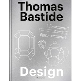 Thomas Bastide: Design