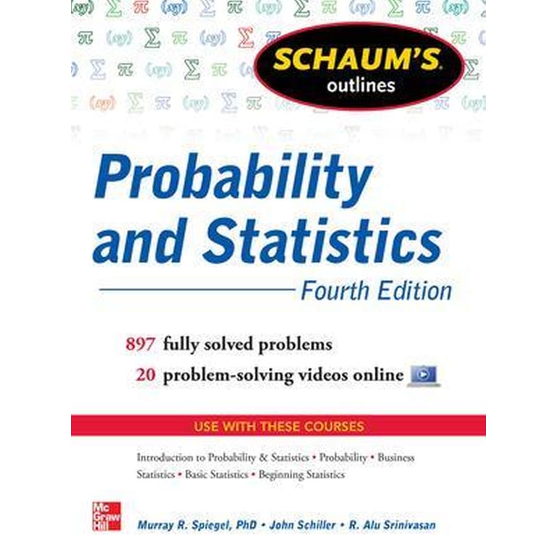Schaums Outline of Probability and Statistics