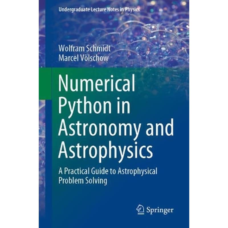 Numerical Python in Astronomy and Astrophysics