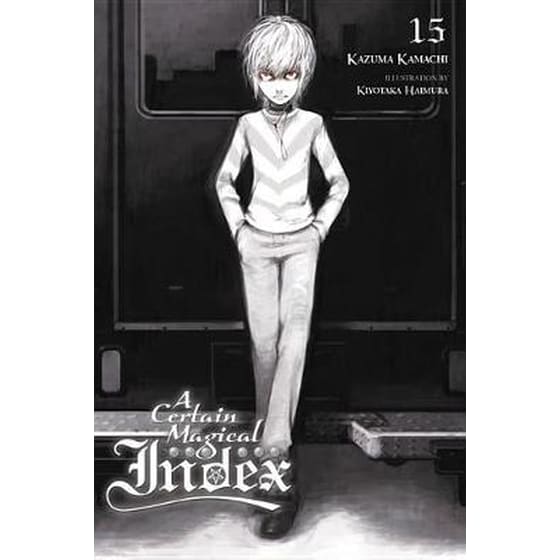 A Certain Magical Index, Vol. 15 (light novel) image 0