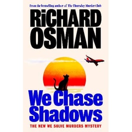 We Chase Shadows
