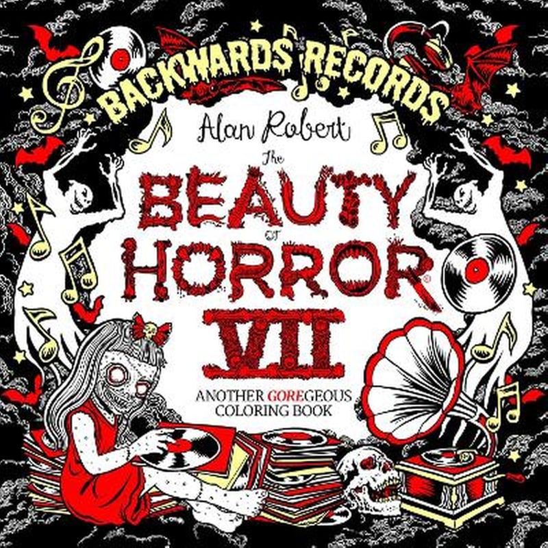 The Beauty of Horror 7: Backwards Records Coloring Book