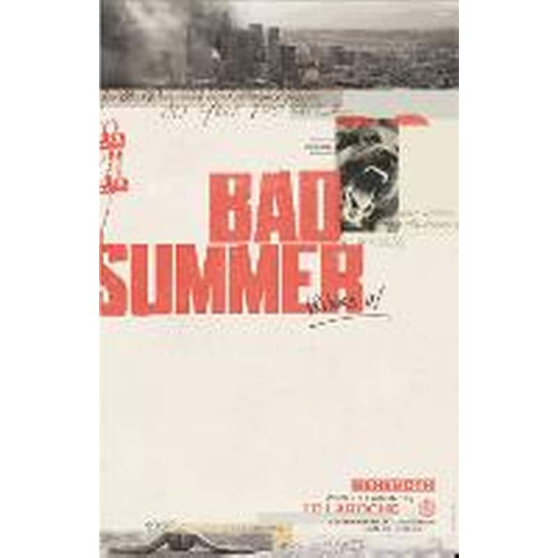 Bad Summer Vol. 1