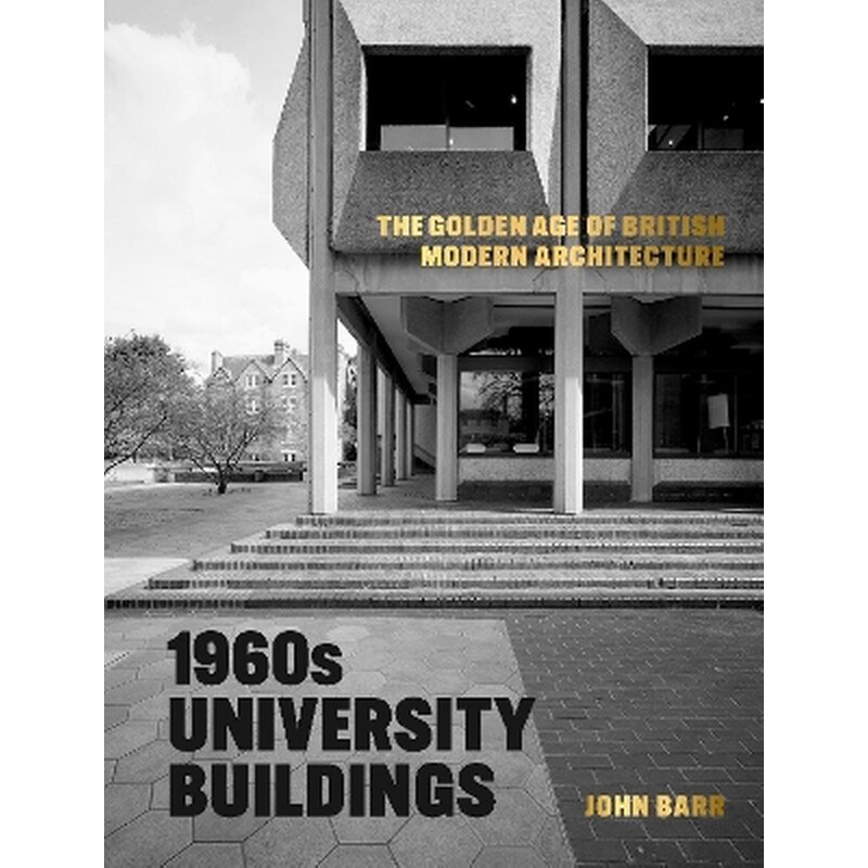 1960s University Buildings