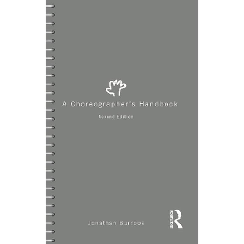 A Choreographers Handbook