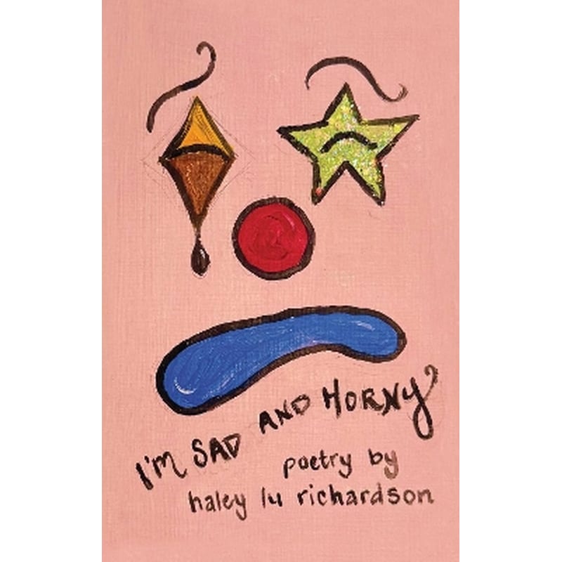 Im Sad and Horny