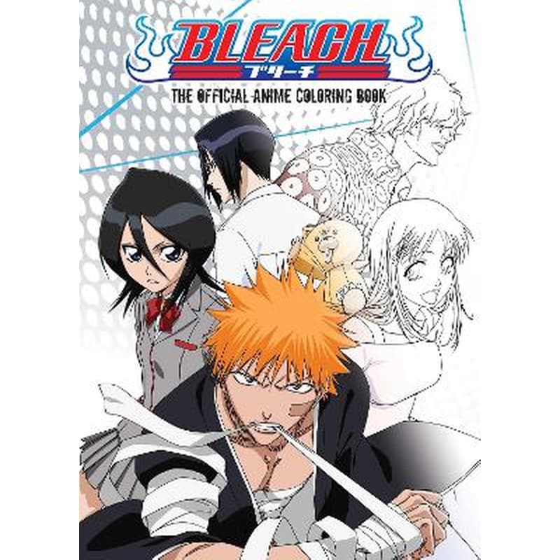 BLEACH: The Official Anime Coloring Book