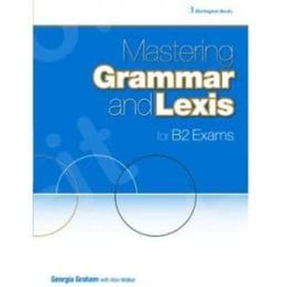 Mastering Grammar And Lexis B2 Student's Book image 0