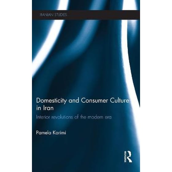Domesticity and Consumer Culture in Iran image 0