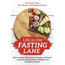 Life in the Fasting Lane