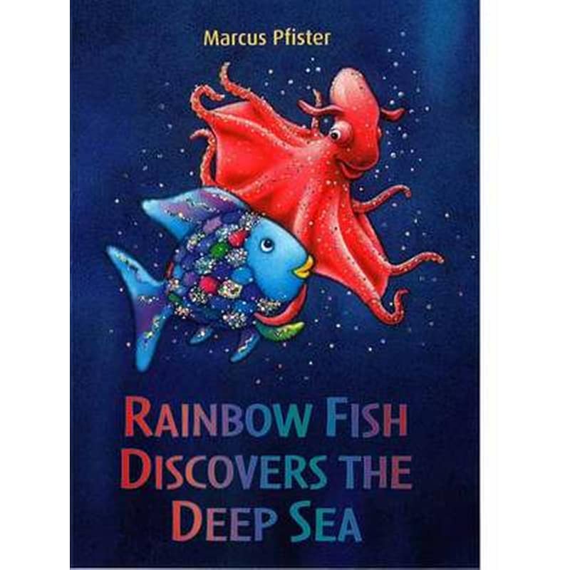 Rainbow Fish Discovers the Deep Sea