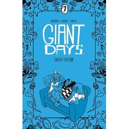 Giant Days Library Edition Vol 7