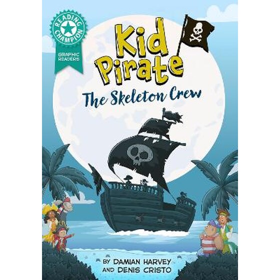Reading Champion: Graphics: Kid Pirate: The Skeleton Crew image 0