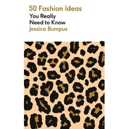 50 Fashion Ideas You Really Need to Know