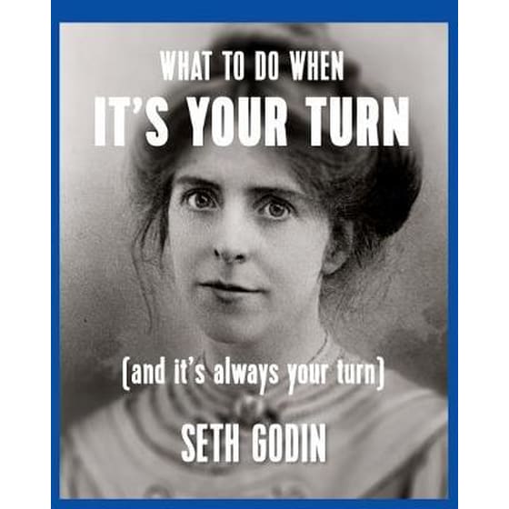 What to do when it's your turn (and it's always your turn) image 0