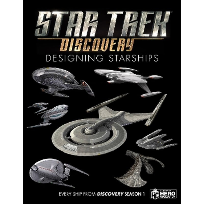 Star Trek: Designing Starships Volume 4: Discovery