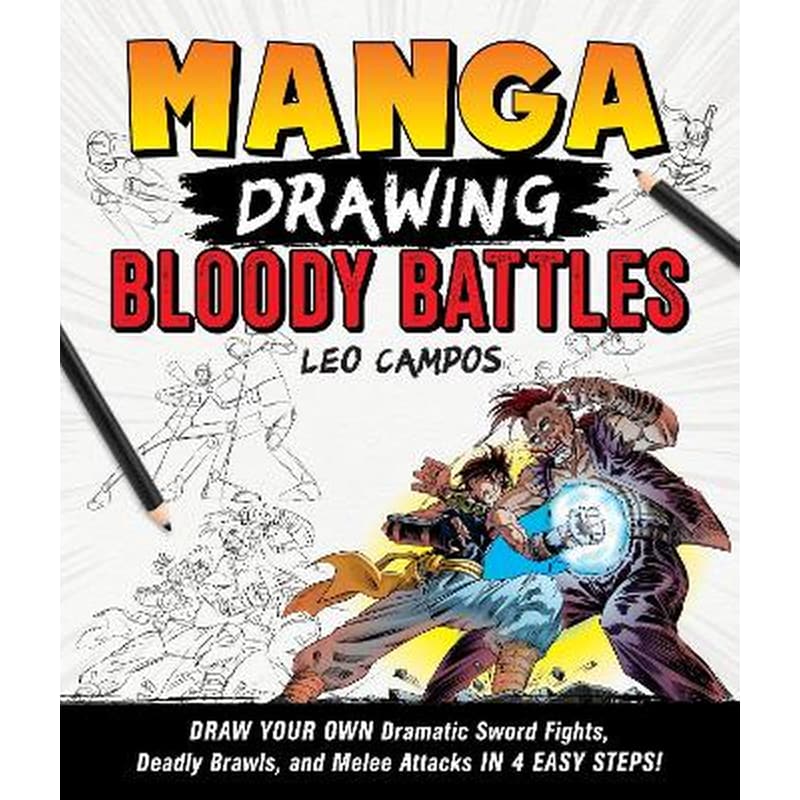 Manga Drawing: Bloody Battles