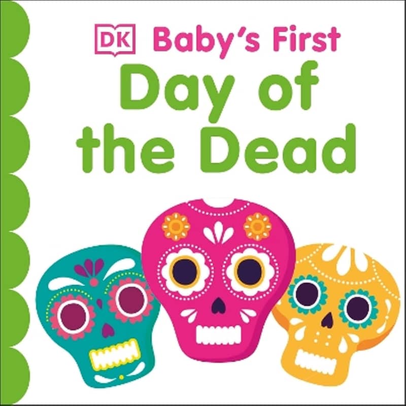 Babys First Day of the Dead